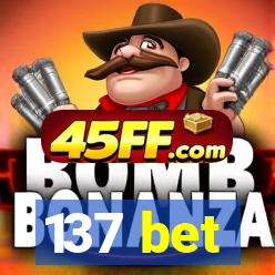 137 bet